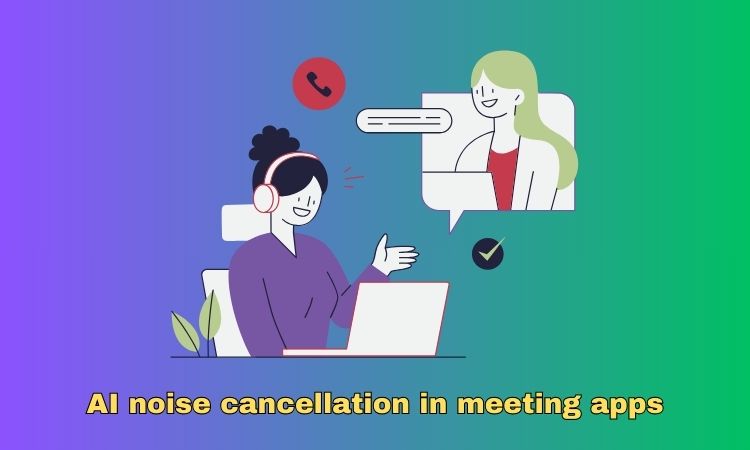 How do I enable AI noise cancellation in meeting apps